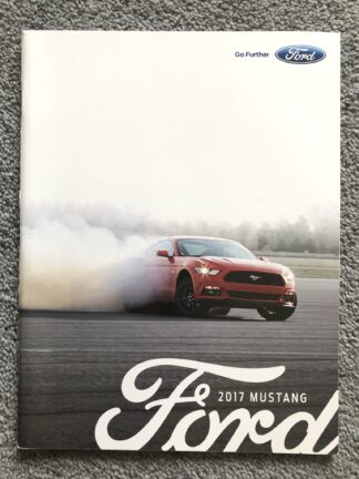 2017 Ford Mustang Ecoboost, GT, GT350 Brochure